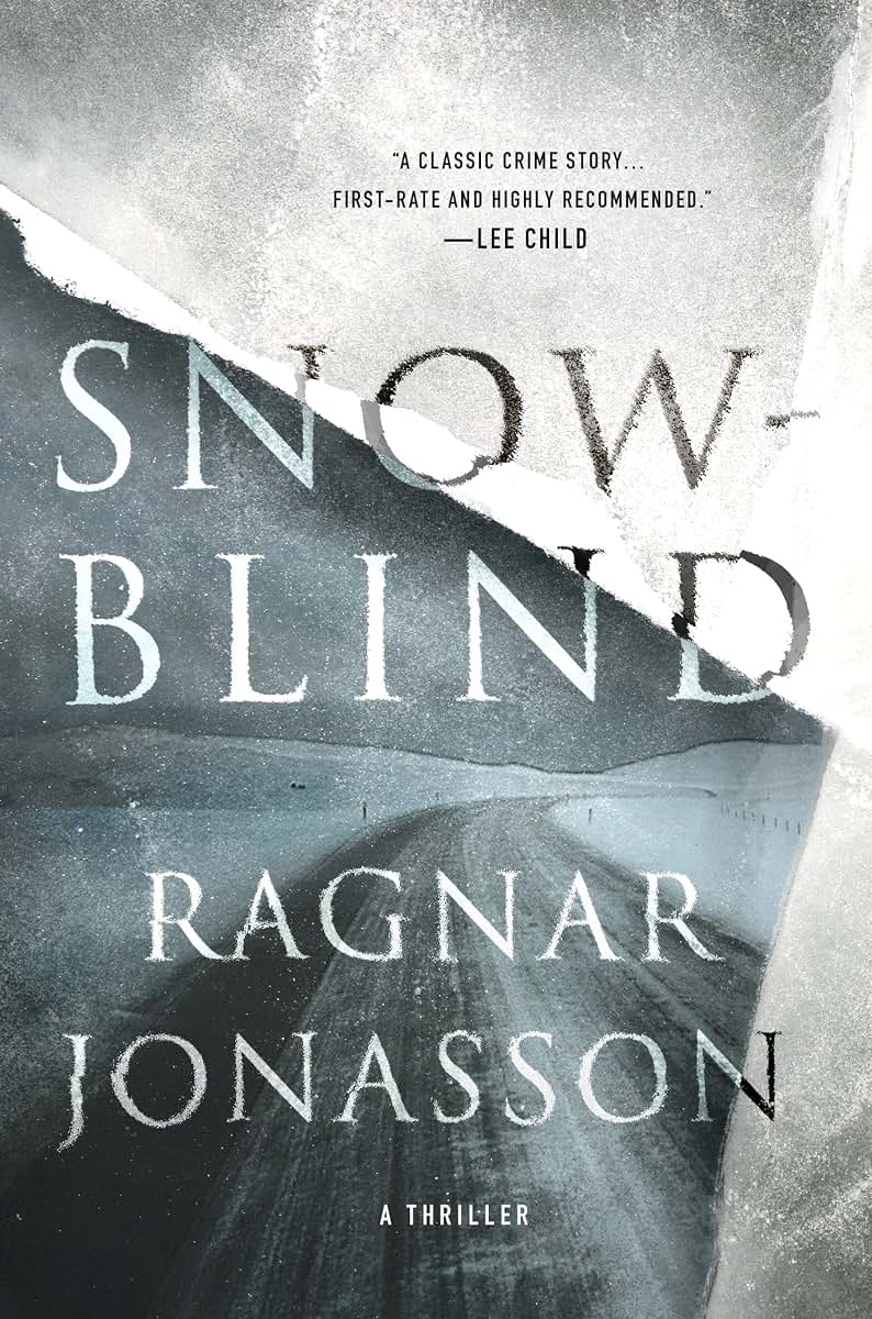 Snowblind: A Thriller (The Dark Iceland Series, 1)