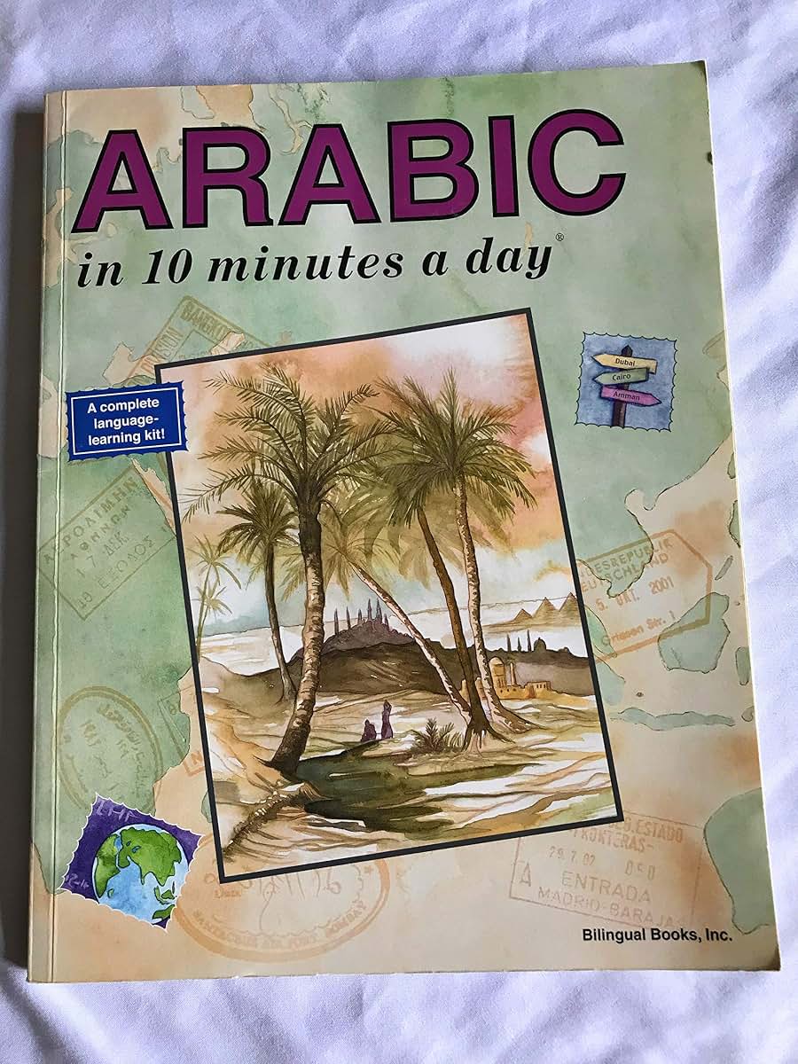 Arabic in 10 Minutes a Day (English and Arabic Edition)
