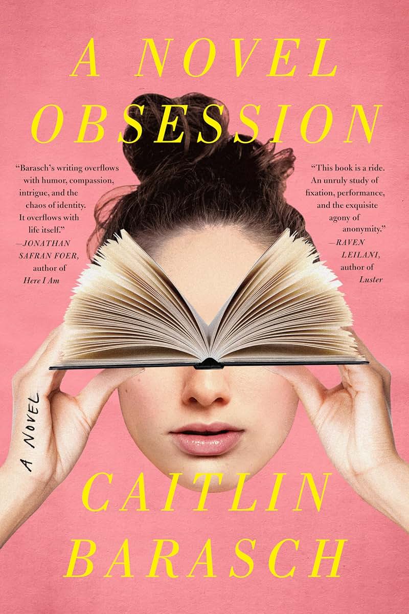 A Novel Obsession: A Novel by Barasch, Caitlin