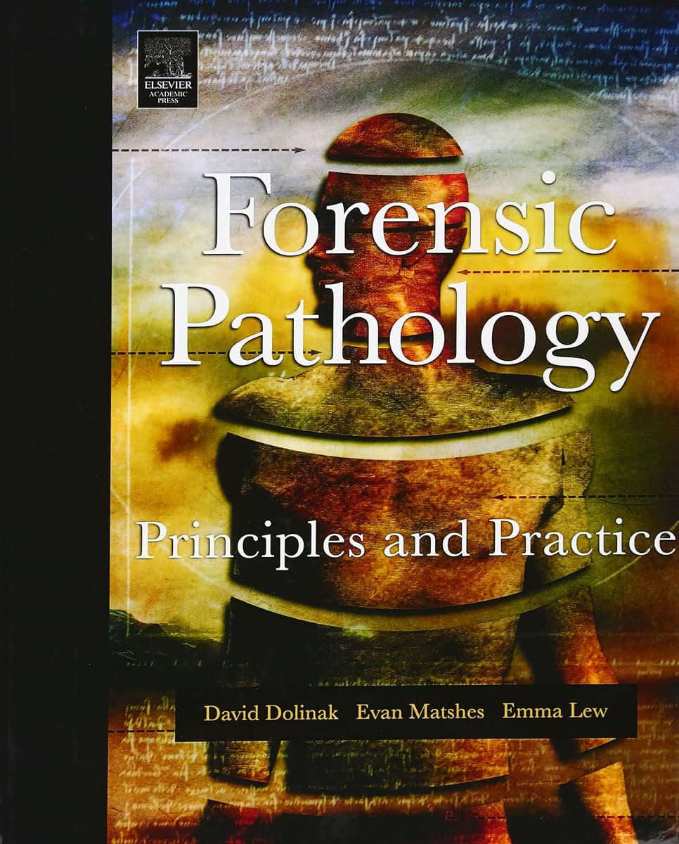 Forensic Pathology: Principles and Practice