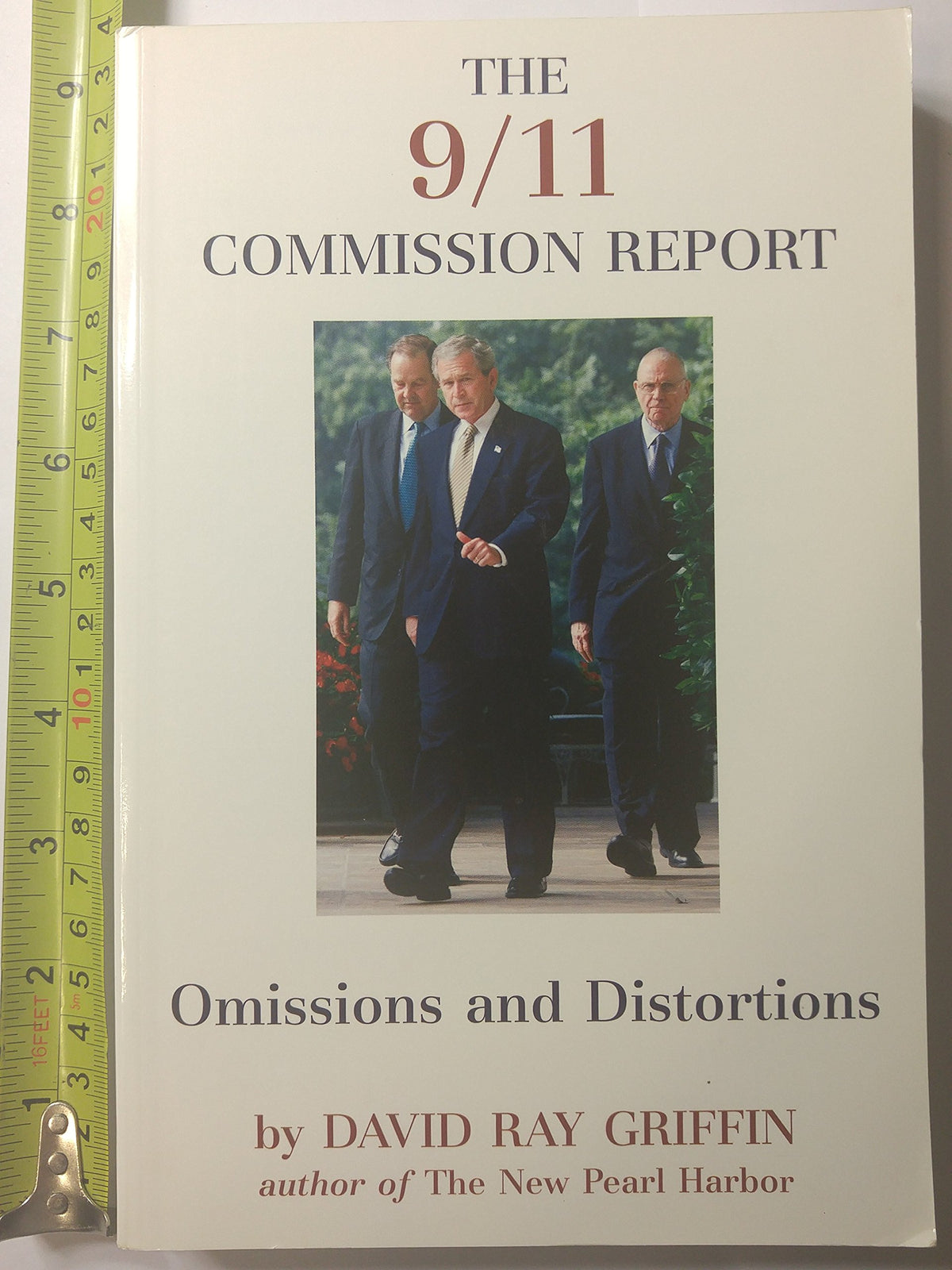 The 9/11 Commission Report: Omissions And Distortions