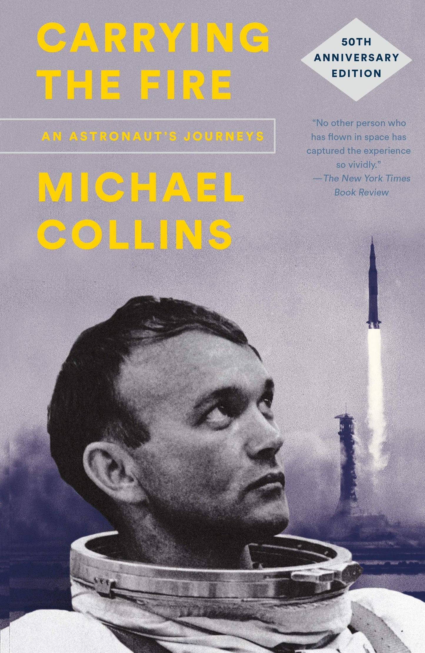 Carrying the Fire by Collins, Michael