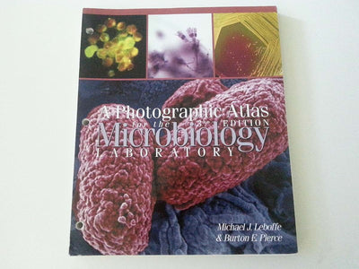 A Photographic Atlas for the Microbiology Laboratory