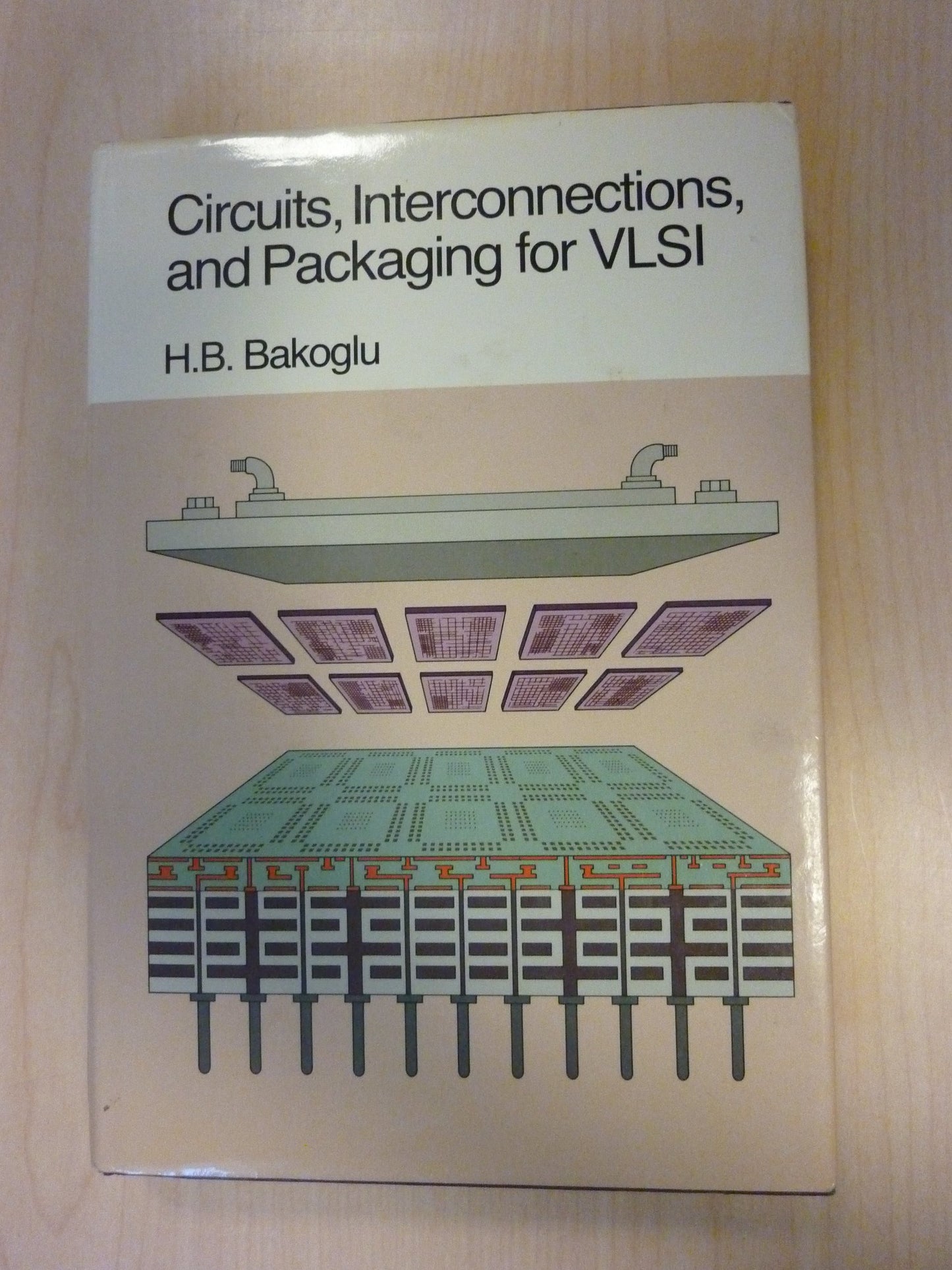 Circuits, Interconnections, and Packaging for Vlsi by Bakogl