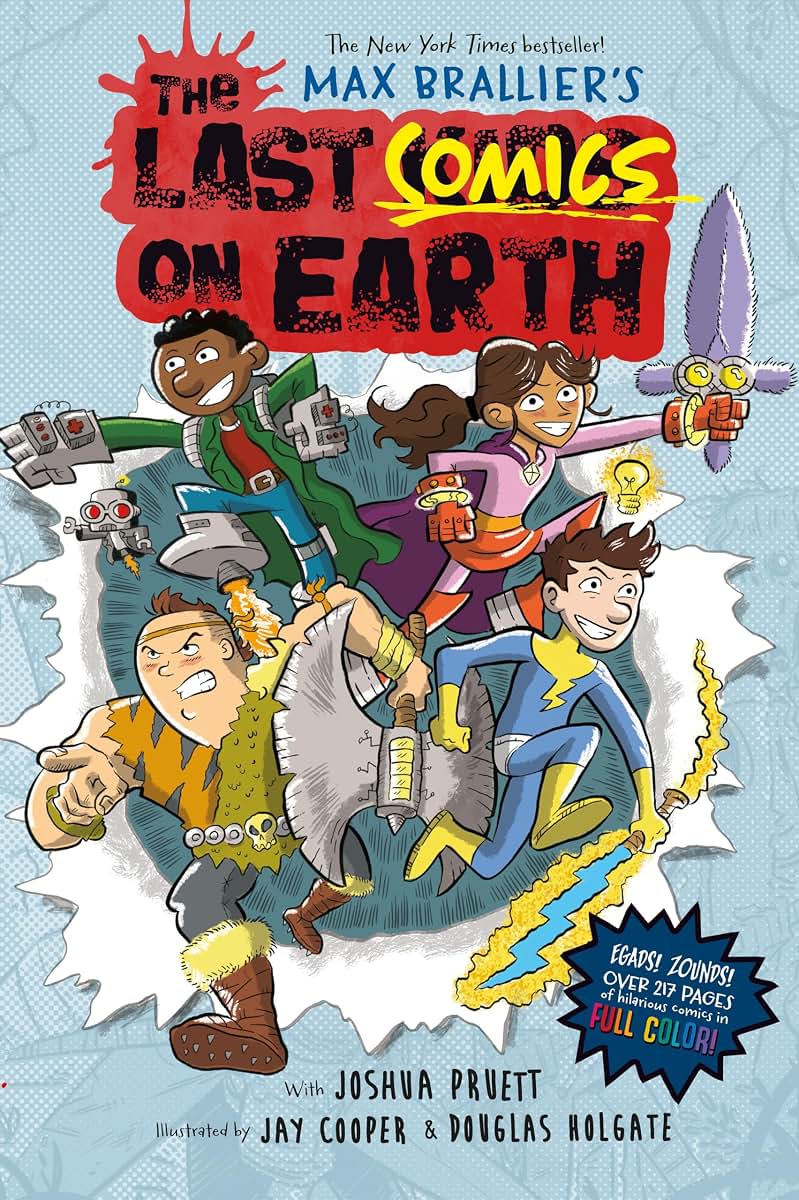 The Last Comics on Earth: From the Creators of The Last Kids