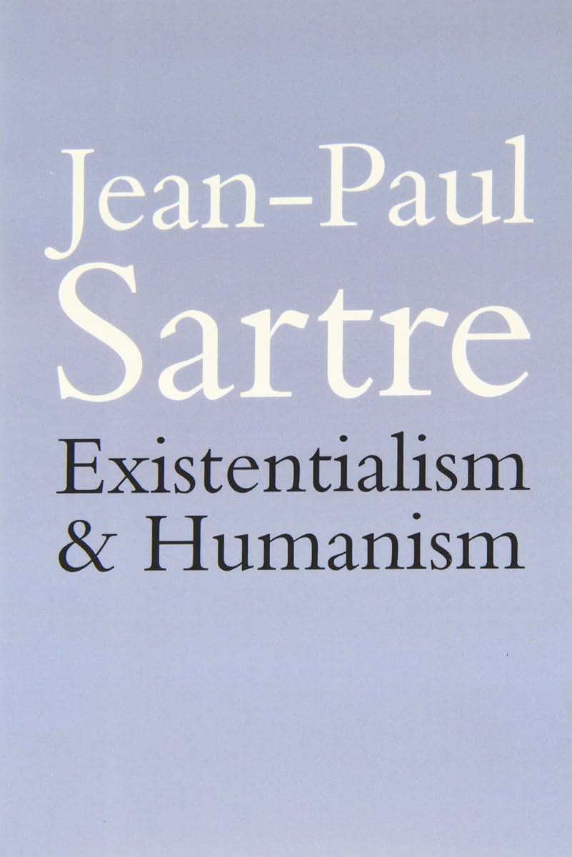 Existentialism and Humanism