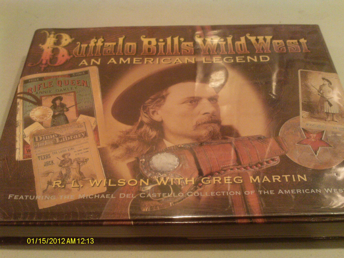 Buffalo Bill's Wild West: An American Legend- Featuring the