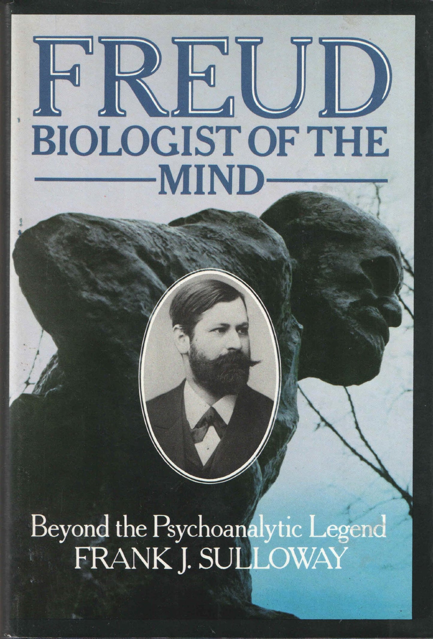 Freud Biologist Of The Mind