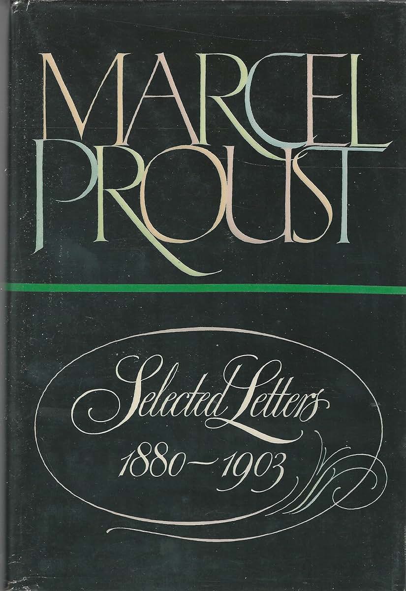 Marcel Proust, selected letters