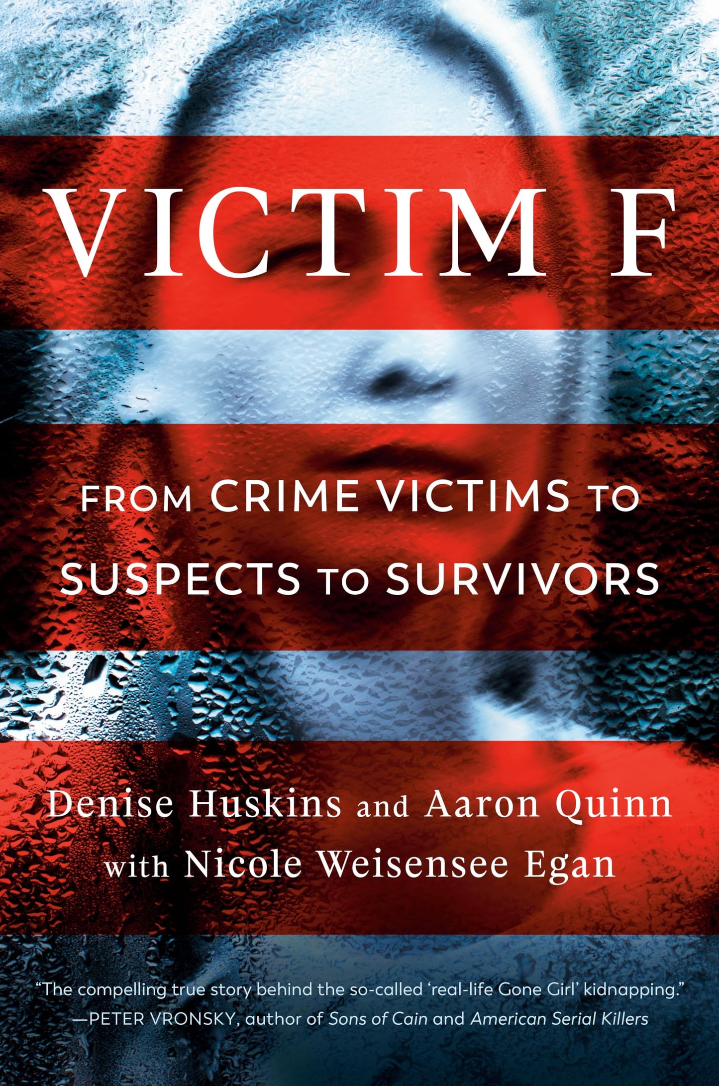 Victim F: From Crime Victims to Suspects to Survivors by Hus
