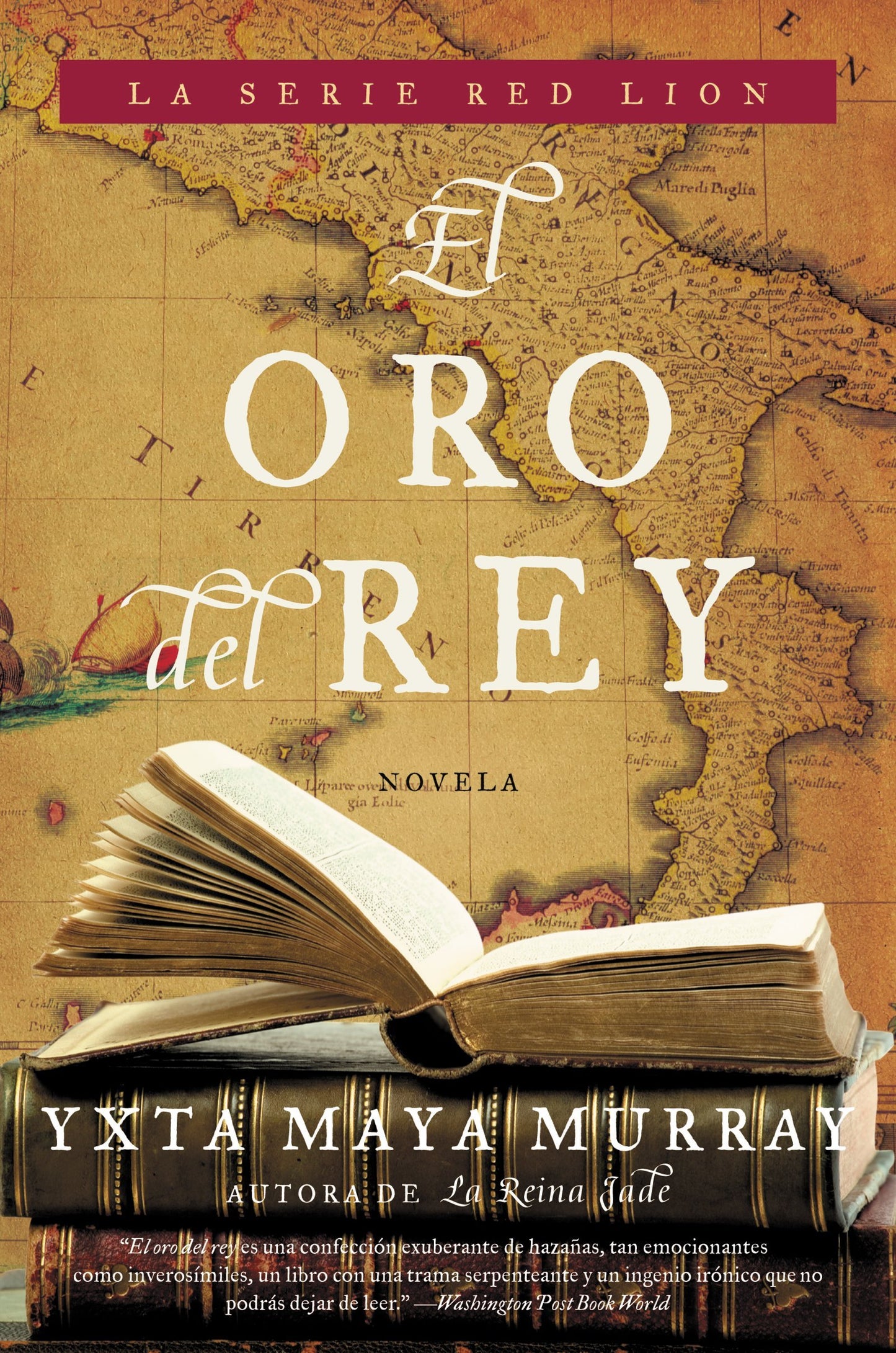 El oro del rey: Novela (Spanish Edition) (Red Lion)