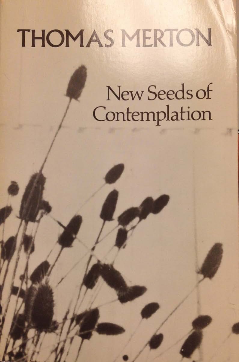 New Seeds of Contemplation by Thomas Merton