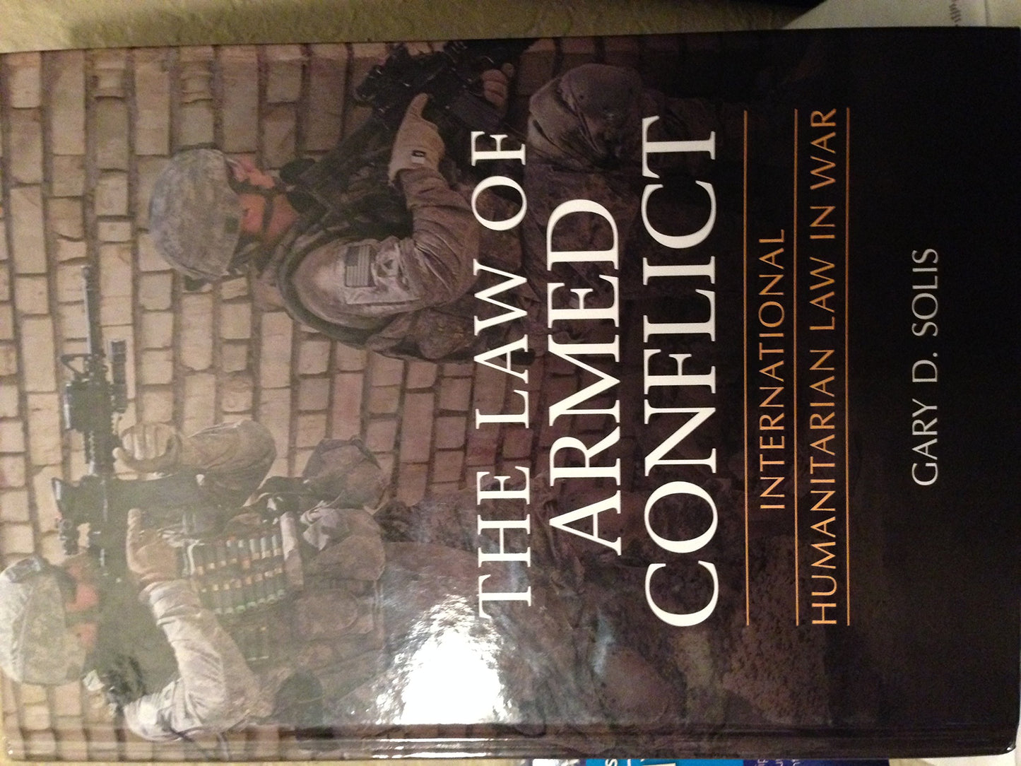 The Law of Armed Conflict: International Humanitarian Law in