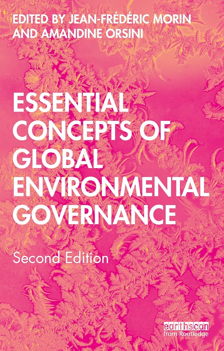 Essential Concepts of Global Environmental Governance