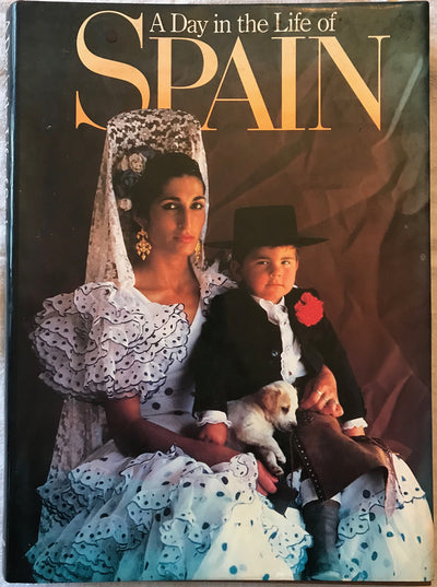 A Day in the Life of Spain by Rick Smolan