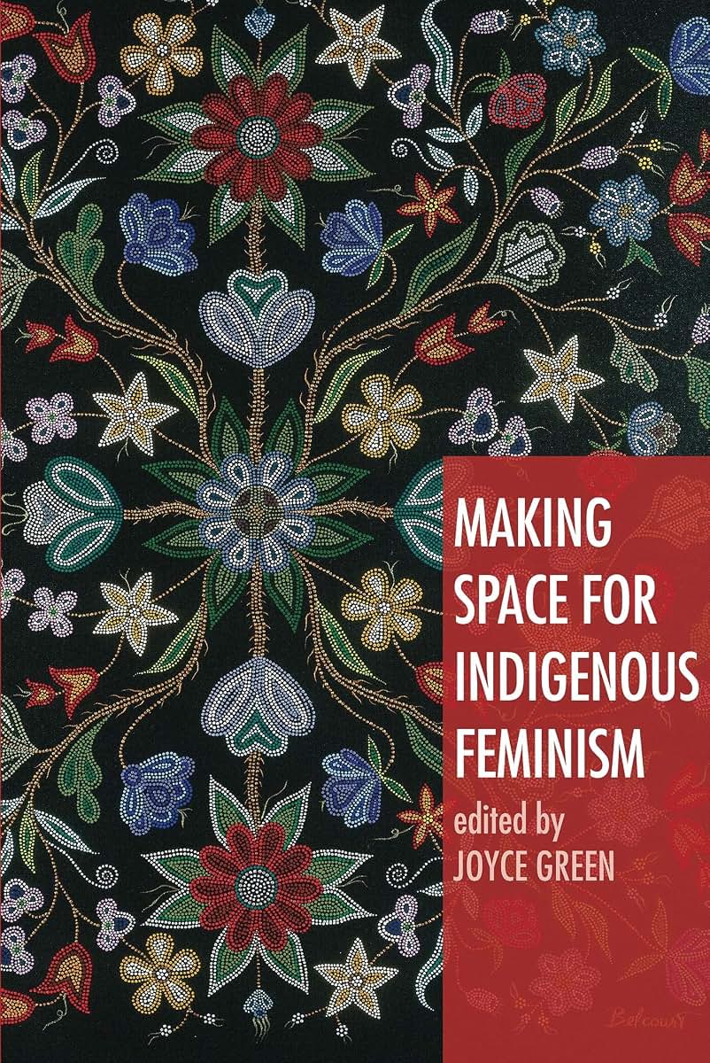 Making Space for Indigenous Feminism