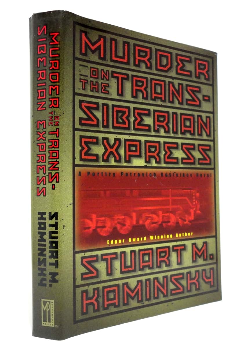 Murder on the Trans-Siberian Express: A Porfiry Petrovich Rostnikov Novel
