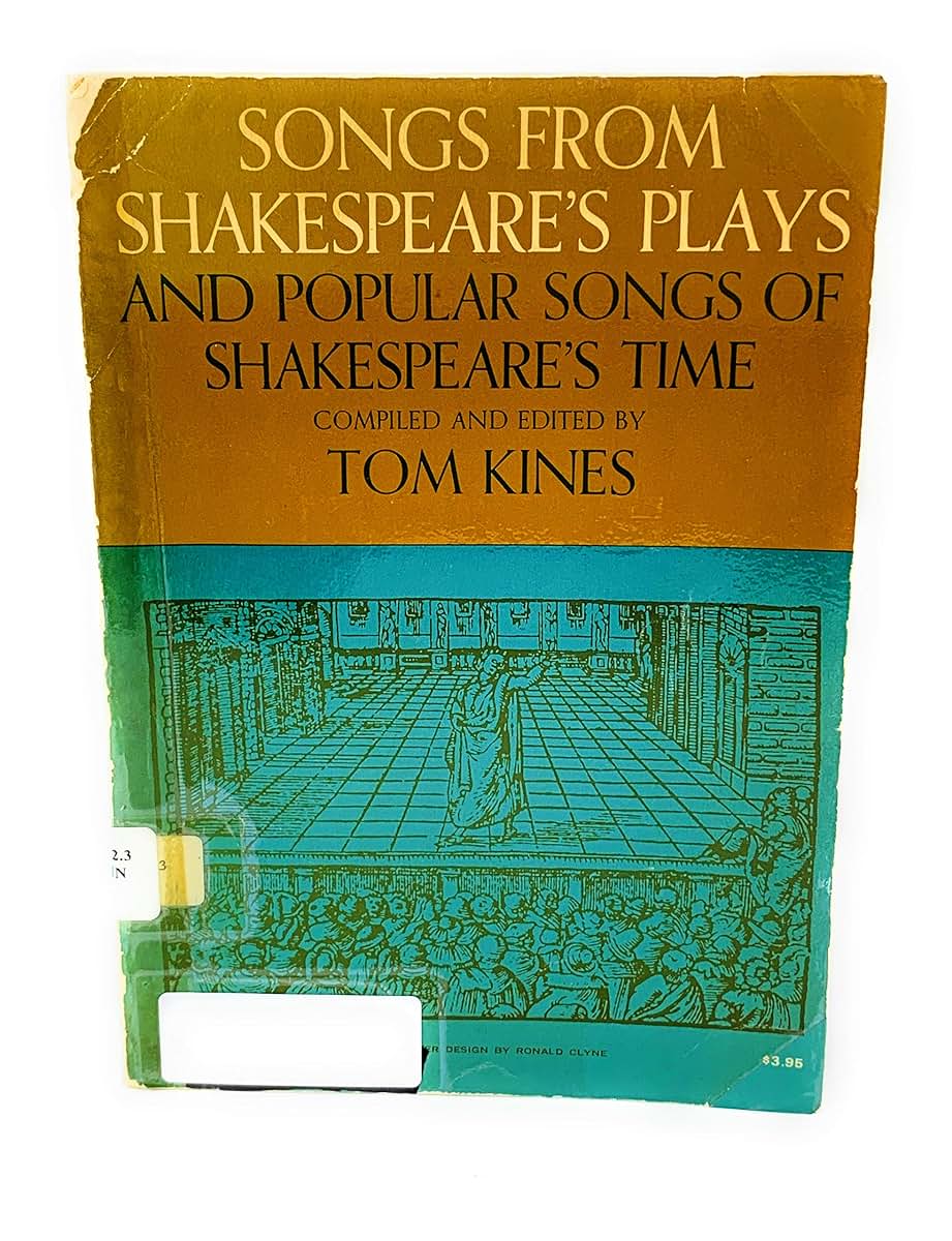 Songs from Shakespeare's Plays and Popular Songs of Shakespeare's Time