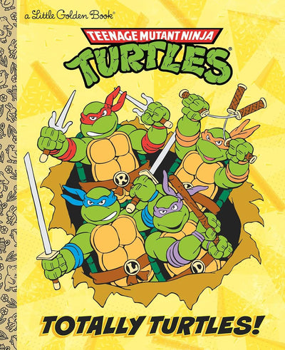 Totally Turtles! (Teenage Mutant Ninja Turtles) (Little Gold