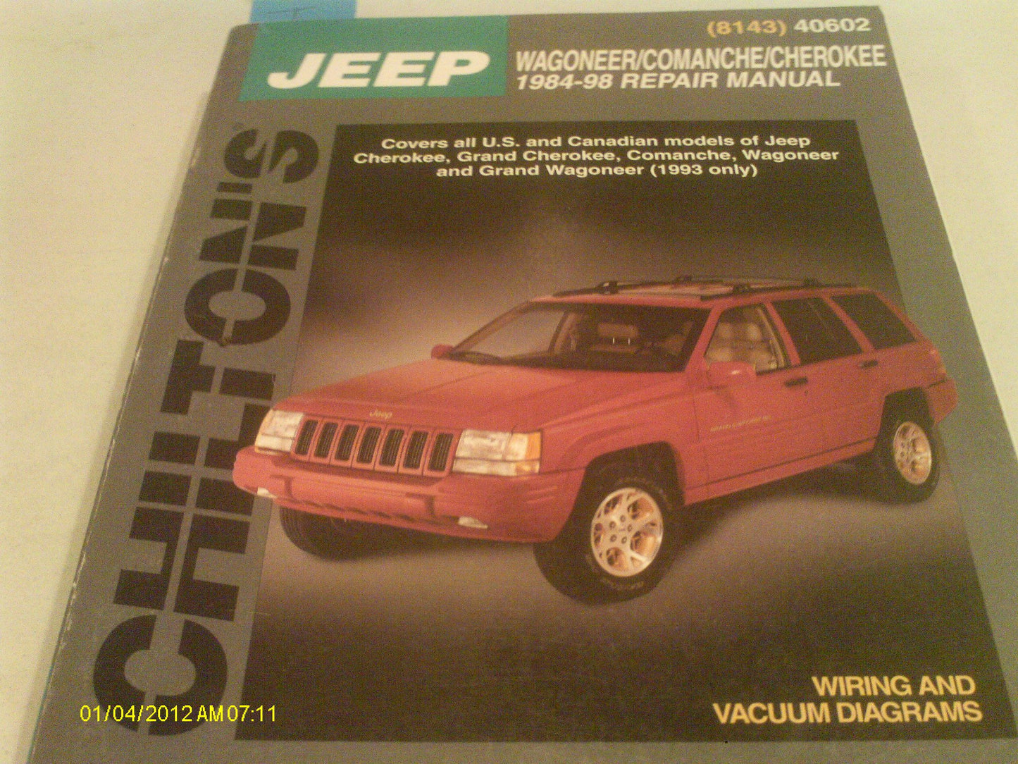 Jeep Wagoneer, Comanche, and Cherokee, 1984-98 Repair Manual