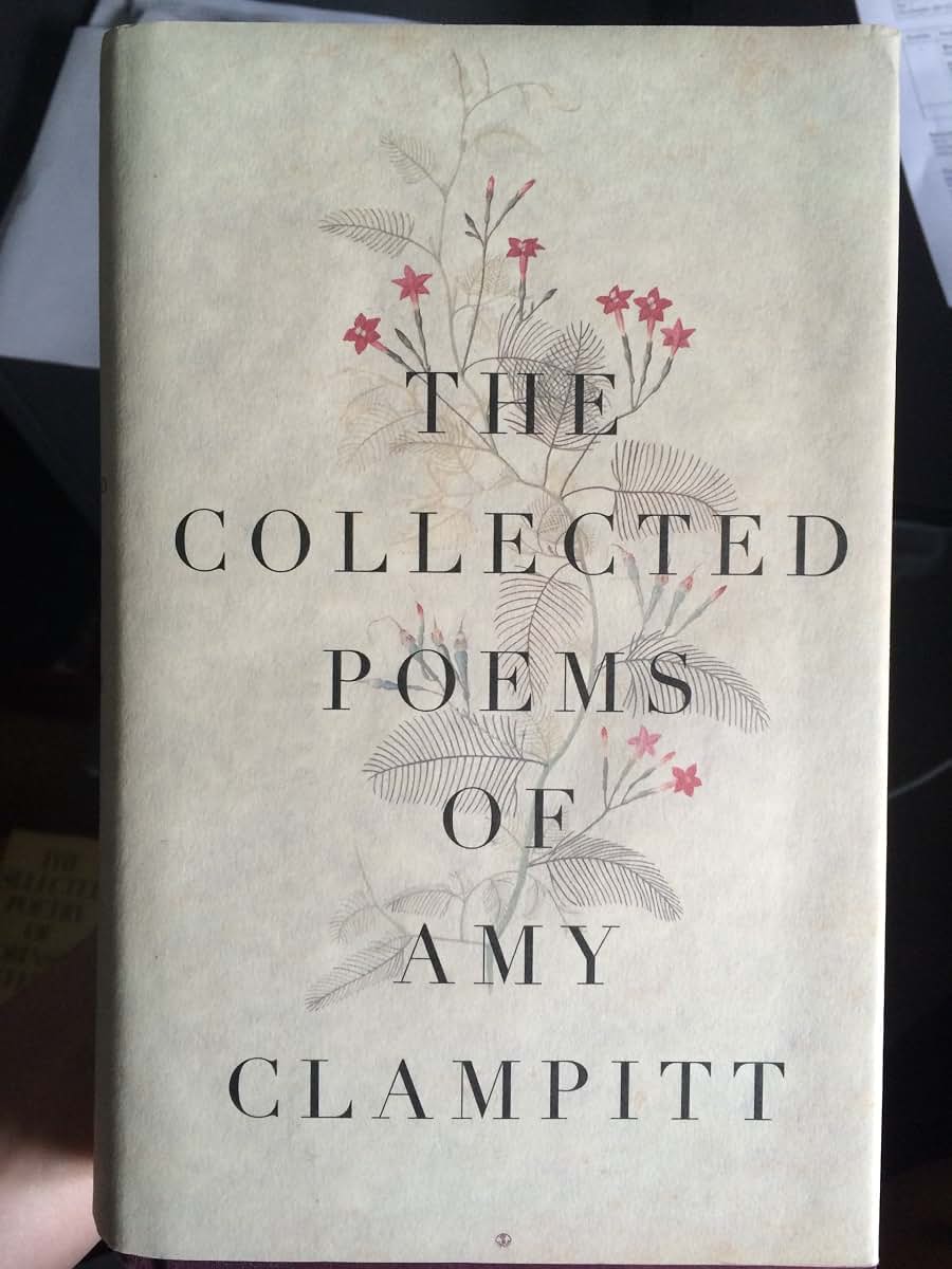 The Collected Poems of Amy Clampitt