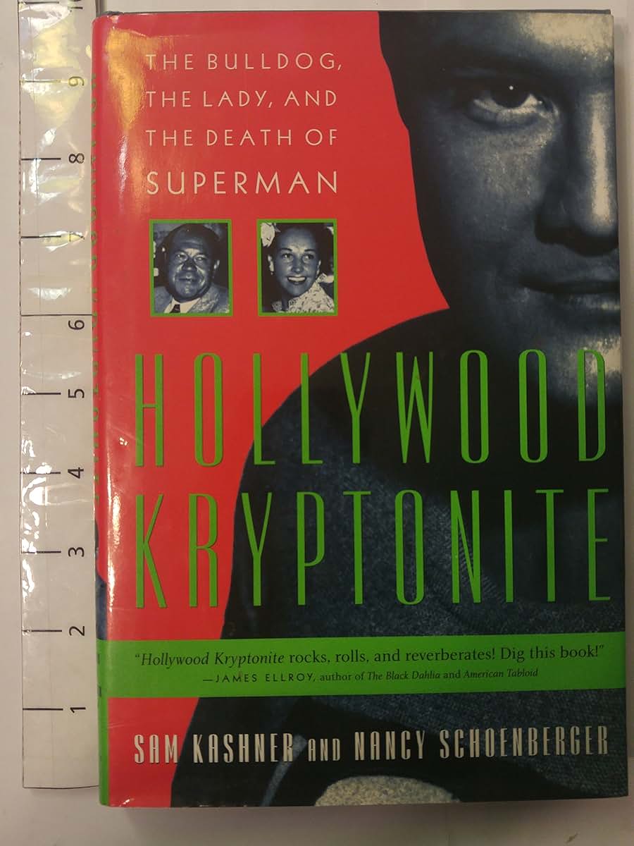 Hollywood Kryptonite: The Bulldog, the Lady, and the Death of Superman