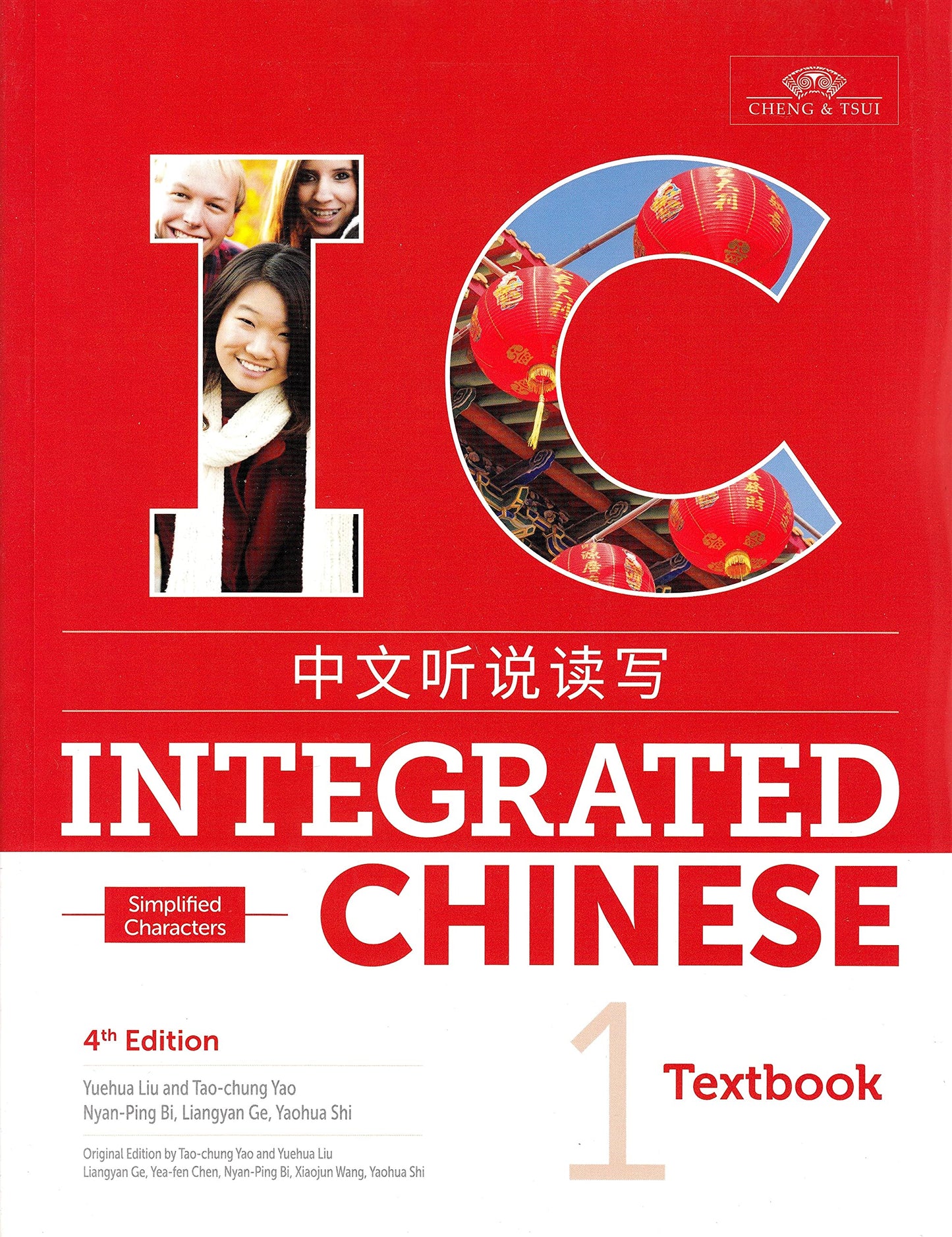 Integrated Chinese 4th Edition, Volume 1 Textbook (Simplifie