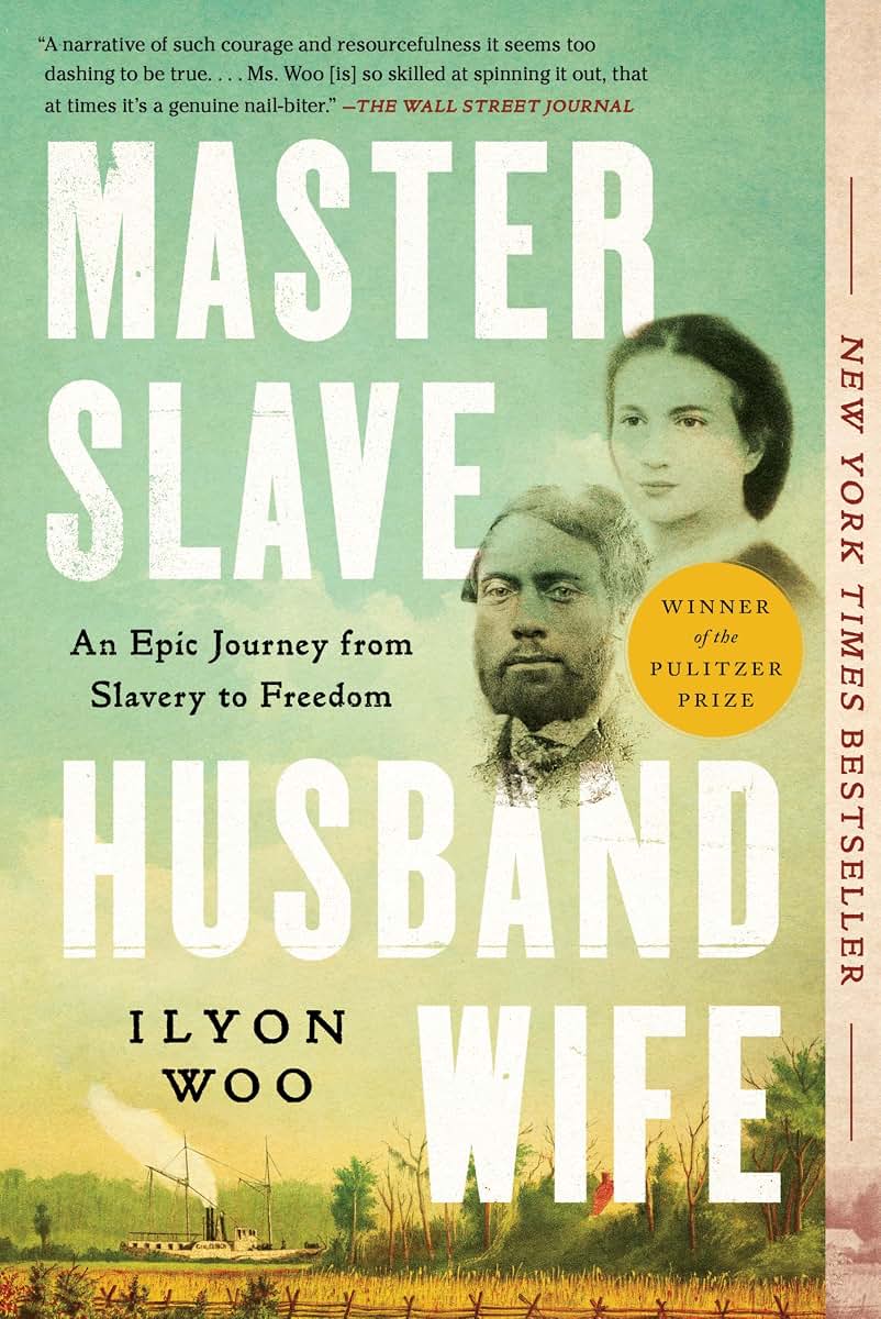 Master Slave Husband Wife: An Epic Journey from Slavery to Freedom