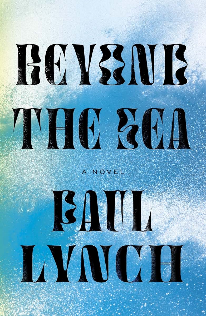 Beyond the Sea: A Novel by Lynch, Paul