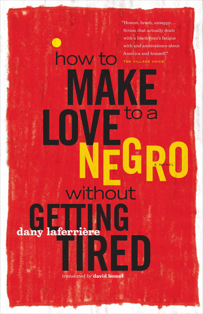 How to Make Love to a Negro Without Getting Tired by LaFerri