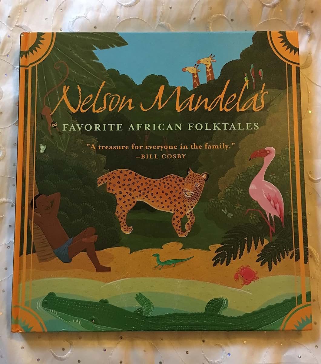 Nelson Mandela's Favorite African Folktales by Mandela, Nels