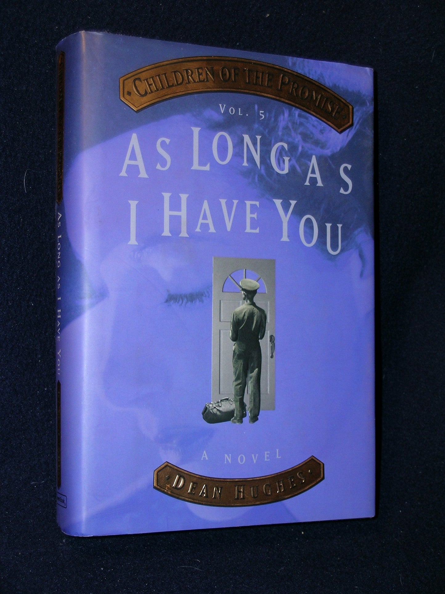 As Long As I Have You (Children of the Promise, Vol. 5)