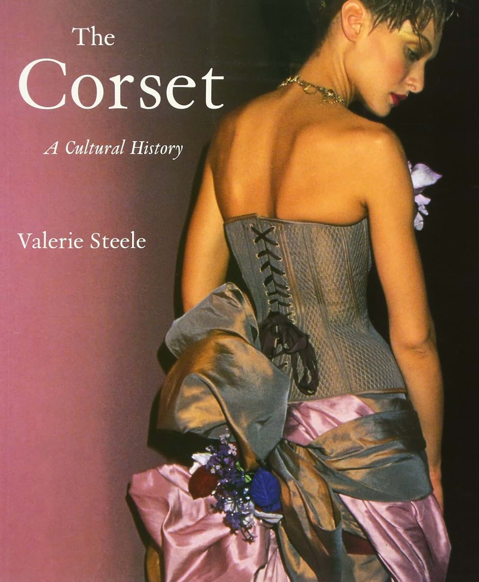 The Corset: A Cultural History