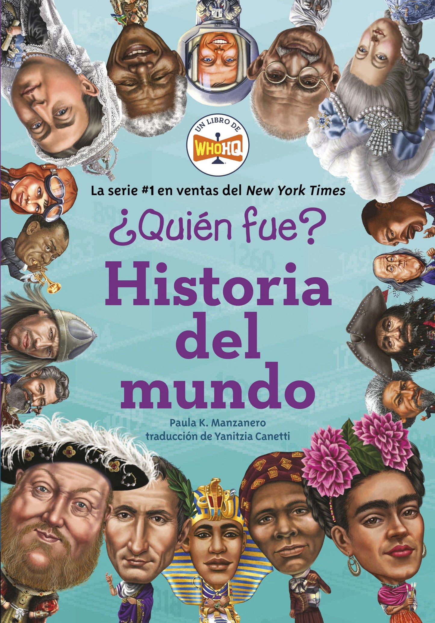 Quién fue?: Historia del mundo (Spanish Edition)