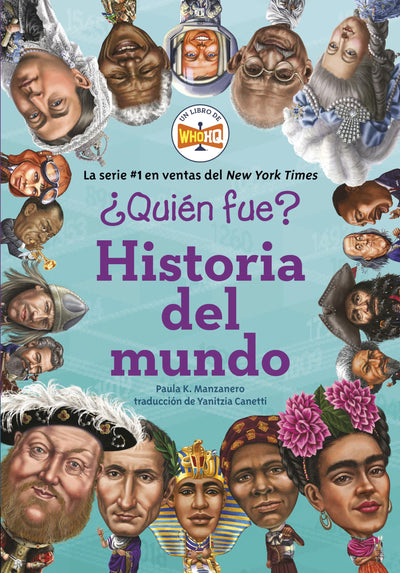 Quién fue?: Historia del mundo (Spanish Edition)