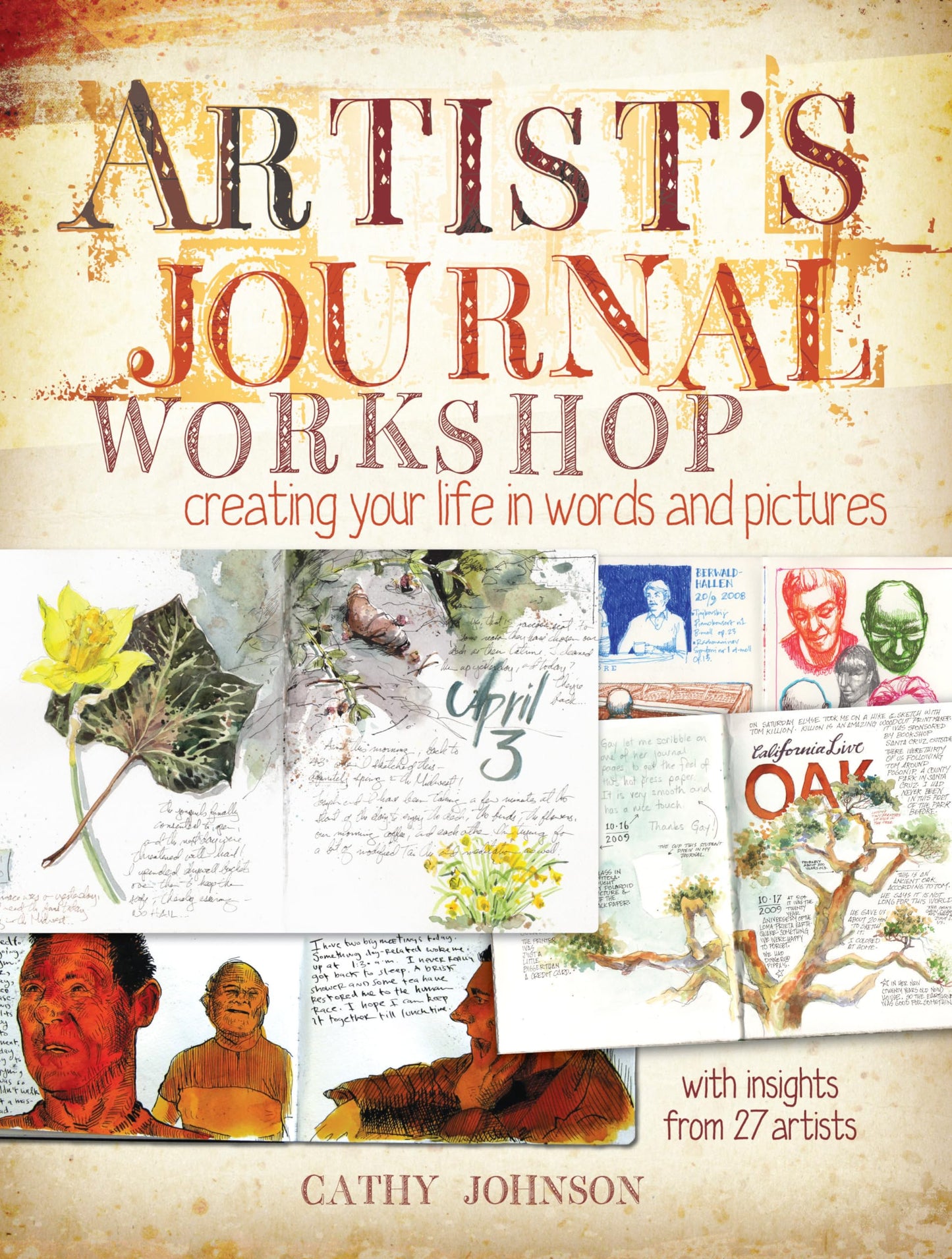 Artist's Journal Workshop: Creating Your Life in Words and P