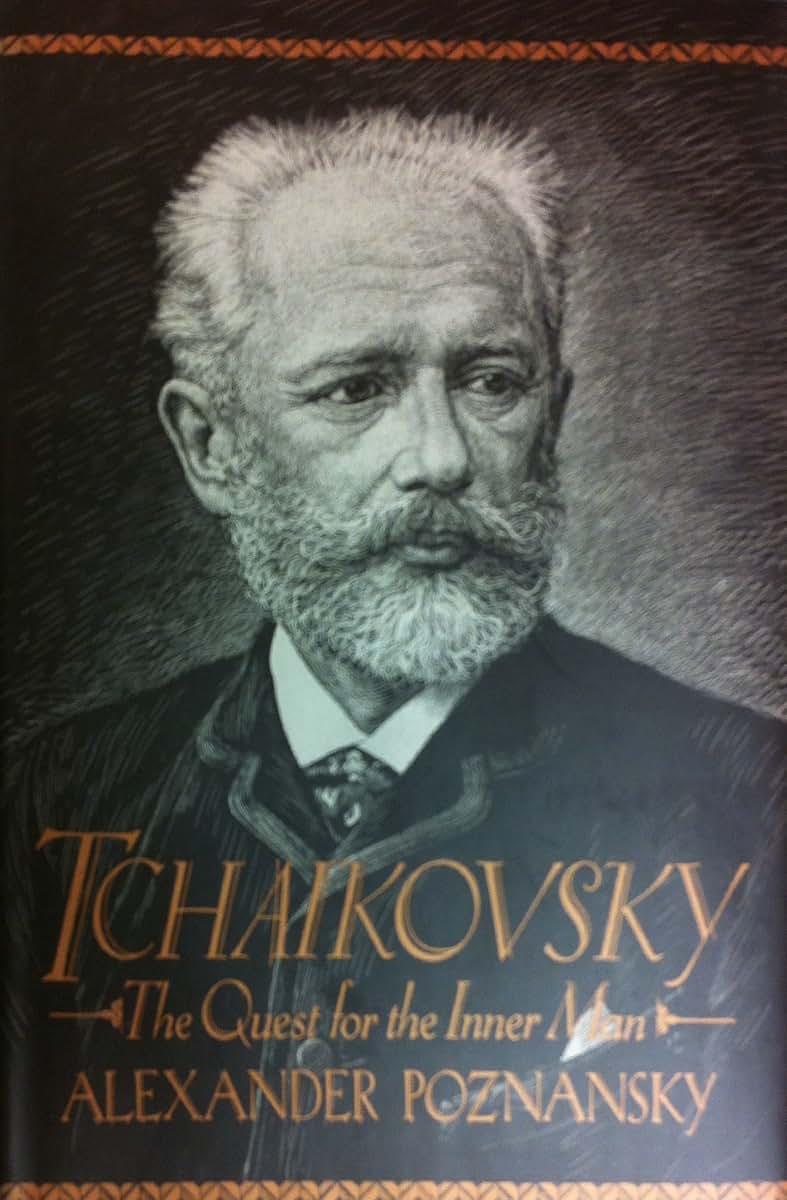 Tchaikovsky: The Quest for the Inner Man