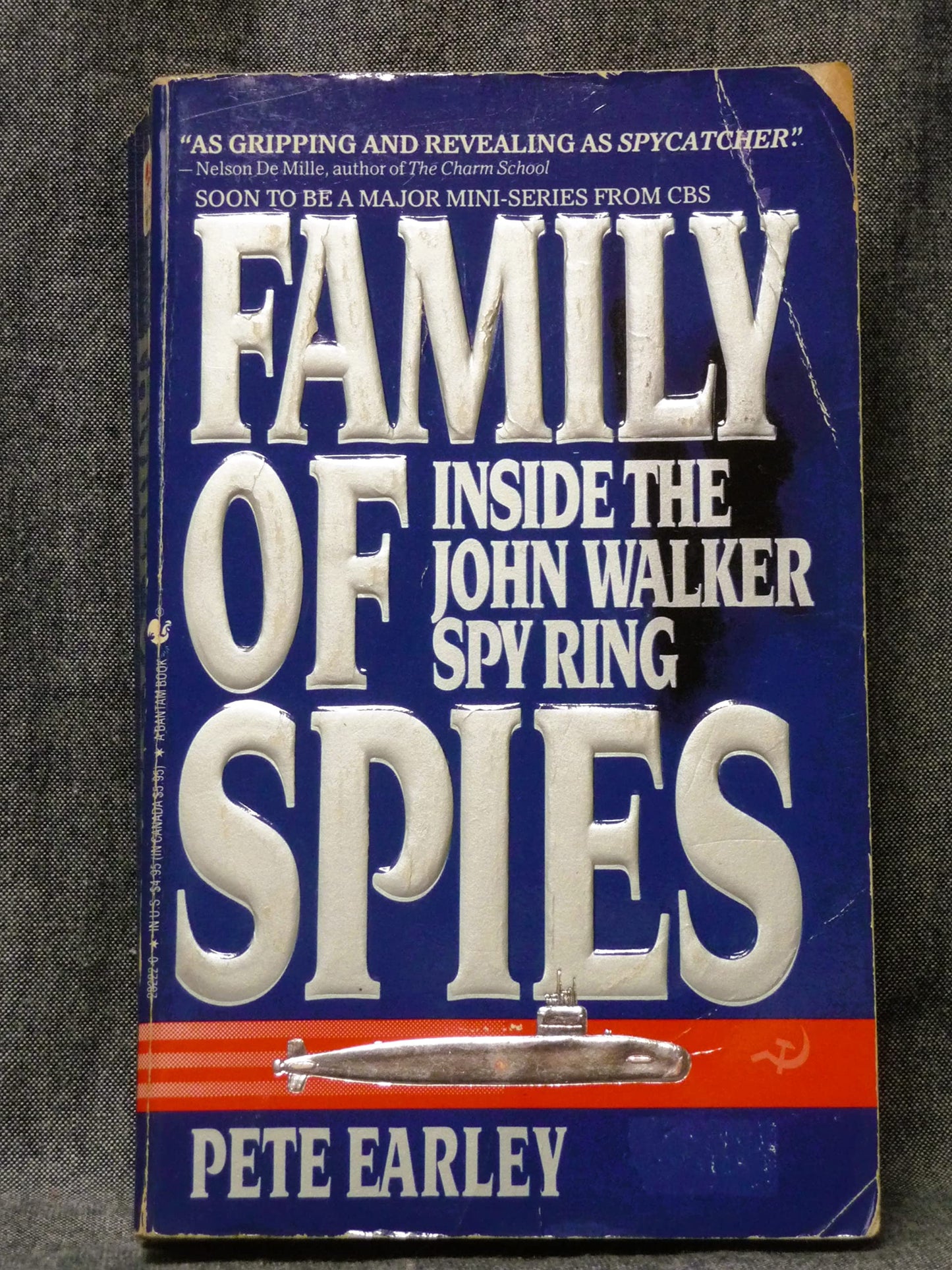 Family of Spies: Inside the John Walker Spy Ring by Earley,