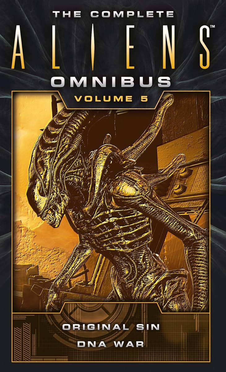 The Complete Aliens Omnibus: Volume Five (Original Sin, DNA War)