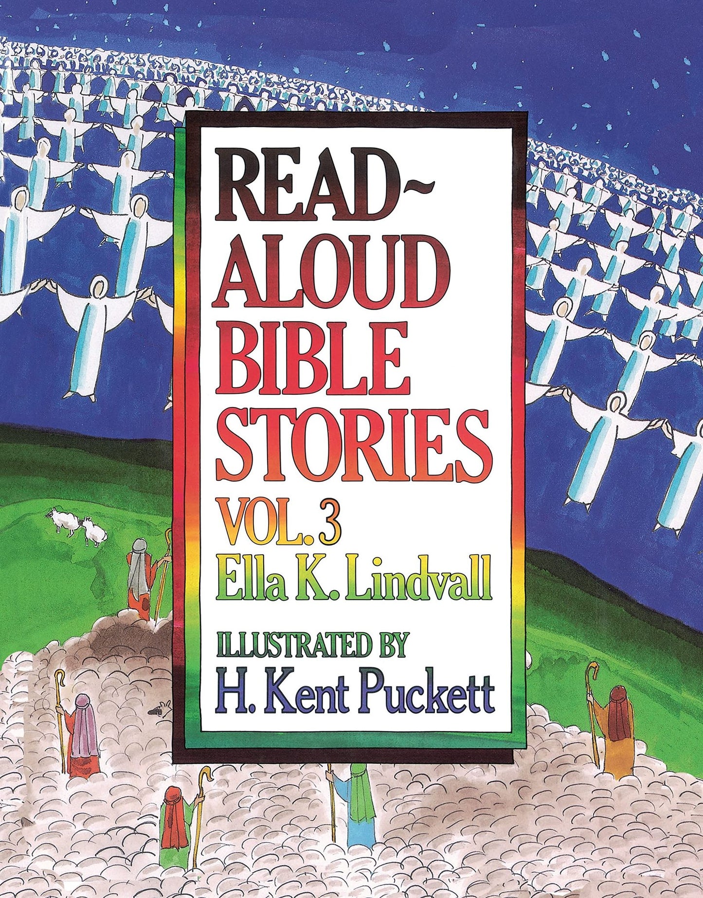 Read Aloud Bible Stories: Vol. 3 (Volume 3) by Ella K. Lindv