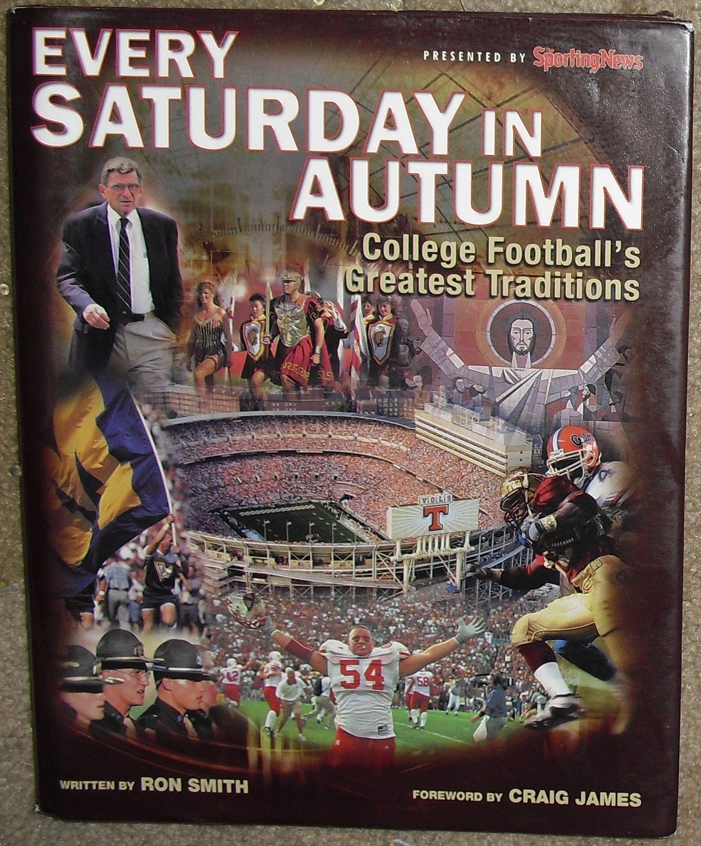 Every Saturday in Autumn : The Sporting News Presents College Football's Greatest Traditions