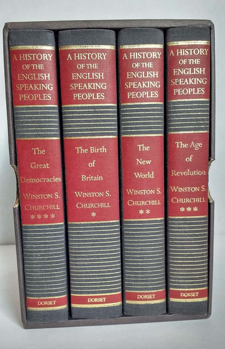 A History of the English-Speaking Peoples: The Birth of Britain / The New World / The Age of Revolution / The Great Democracies