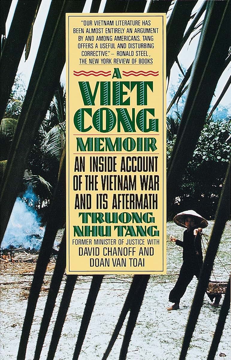 A Vietcong Memoir: An Inside Account of the Vietnam War