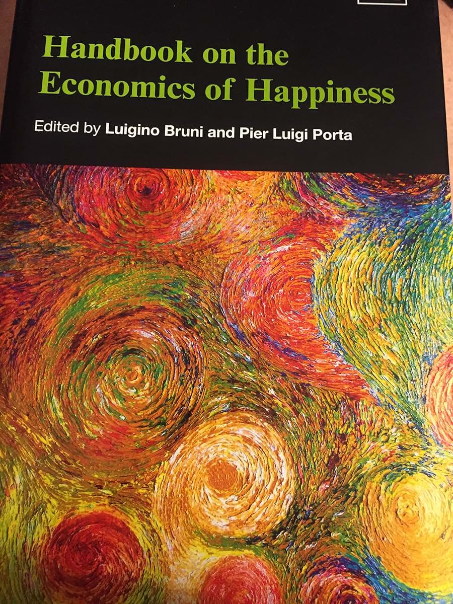 Handbook on the Economics of Happiness (Elgar Original Reference)