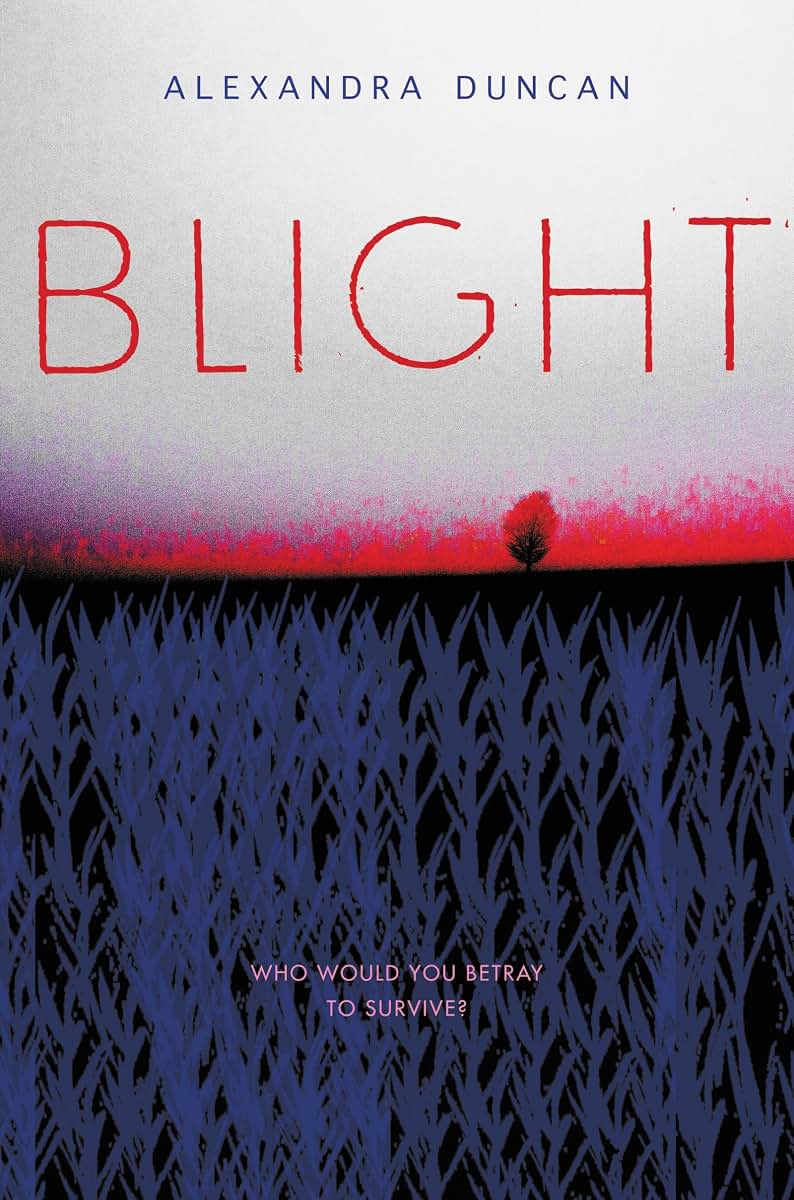 Blight by Duncan, Alexandra