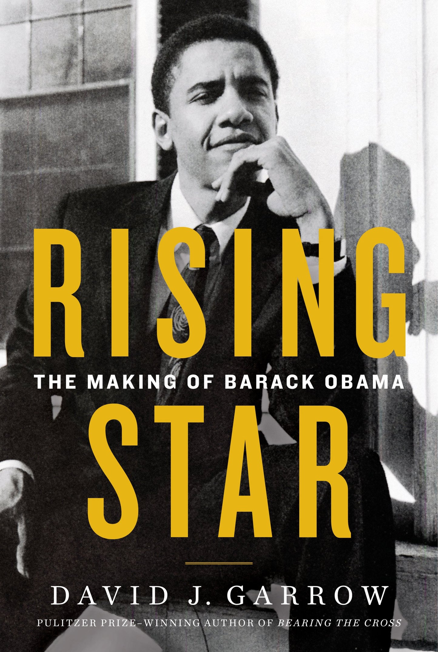 Rising Star: The Making of Barack Obama