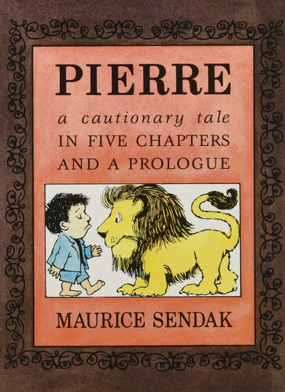 Pierre Board Book: A Cautionary Tale in Five Chapters and a