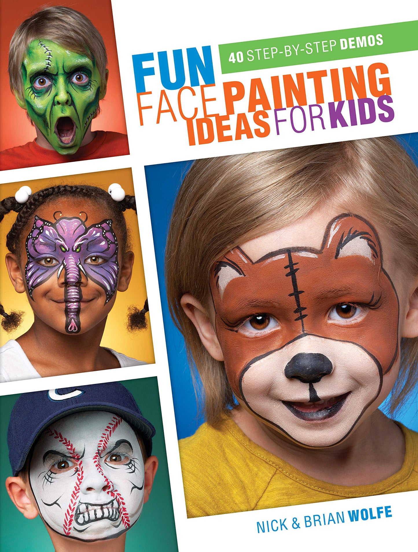 Fun Face Painting Ideas for Kids: 40 Step-by-Step Demos