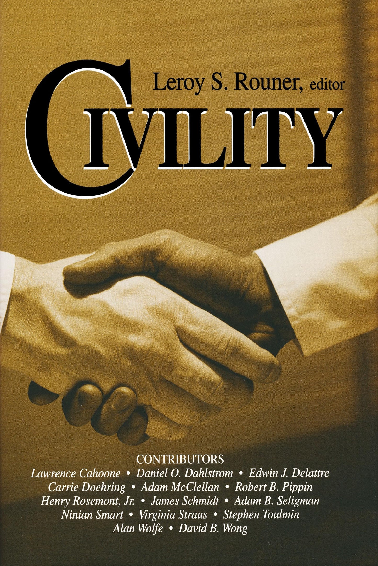 Civility (Boston University Studies in Philosophy and Religion) (v. 21) (Boston University Studies in Philosophy and Religion, 21)