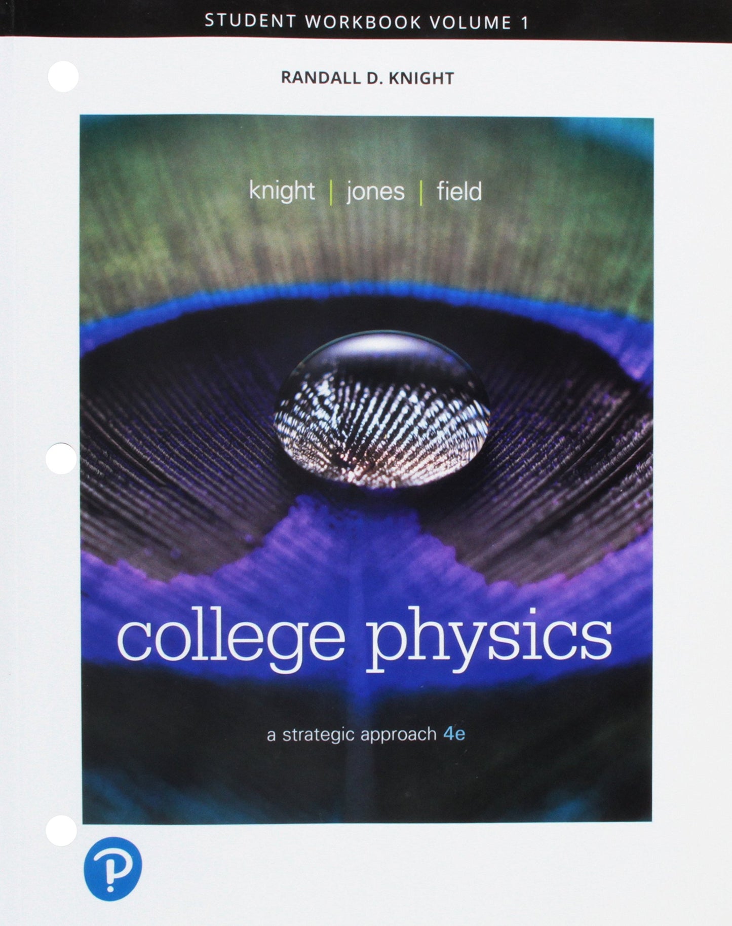 Student Workbook for College Physics: A Strategic Approach,